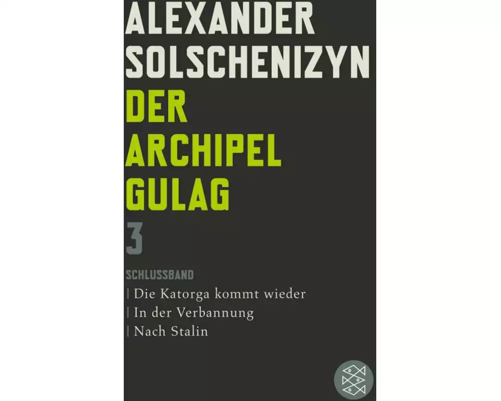 Der Archipel GULAG III