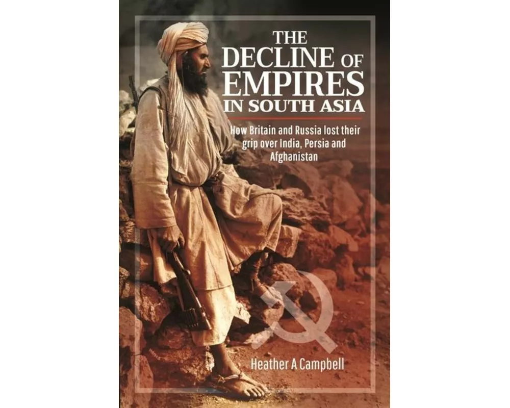 The Decline of Empires in South Asia