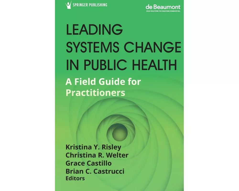 Leading Systems Change in Public Health