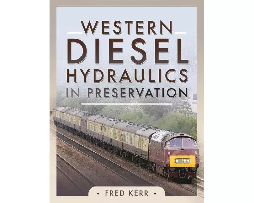 Western Diesel Hydraulics in Preservation