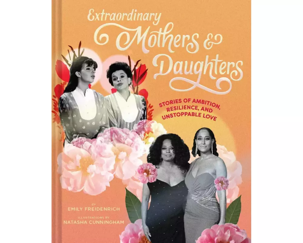 Extraordinary Mothers and Daughters