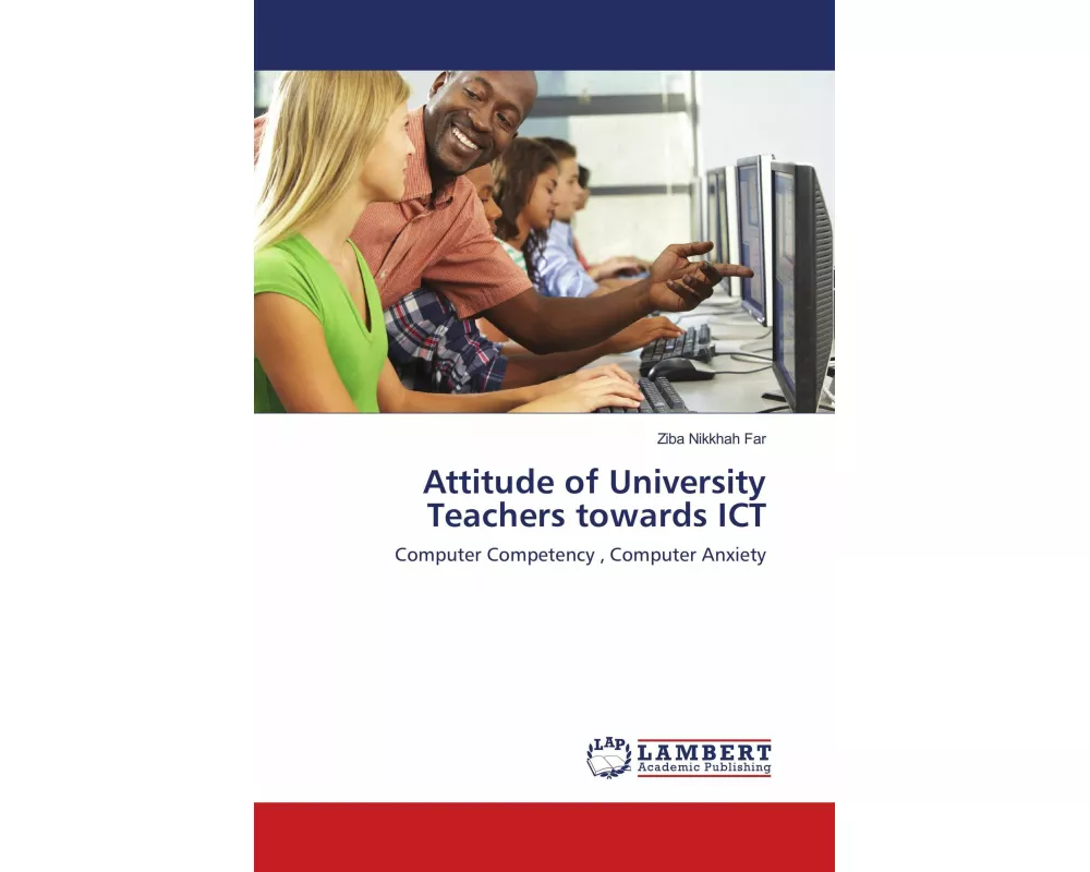 Attitude of University Teachers towards ICT
