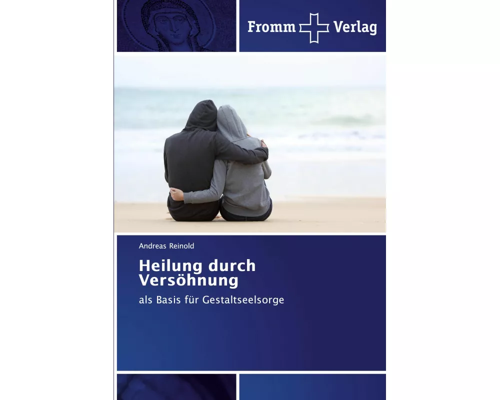 Heilung durch Versöhnung