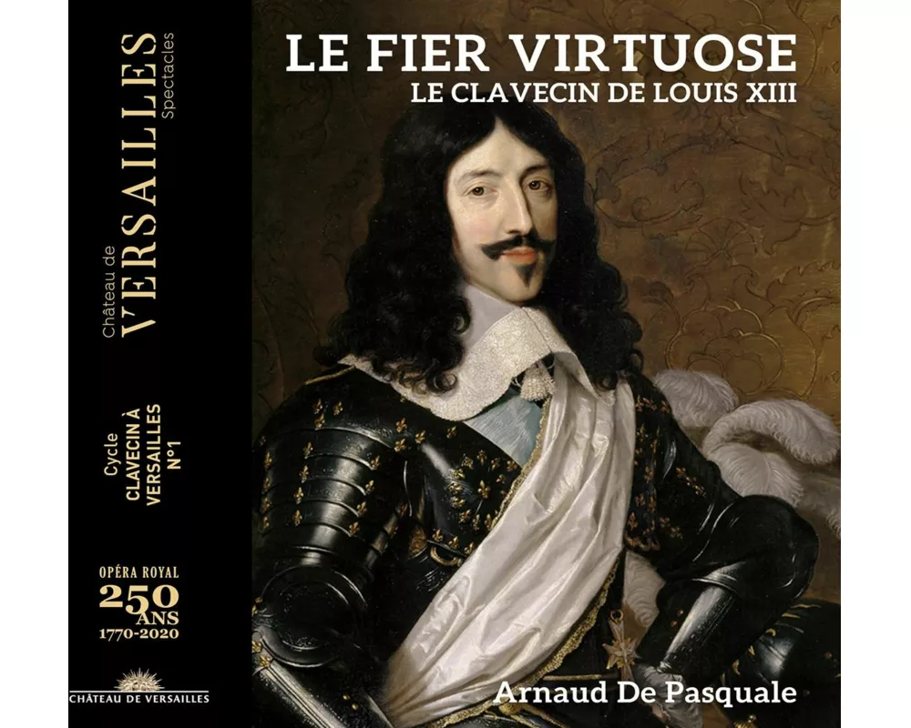 Le fier virtuose-Das Cembalo unter Ludwig XIII