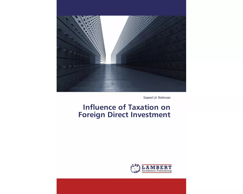 Influence of Taxation on Foreign Direct Investment