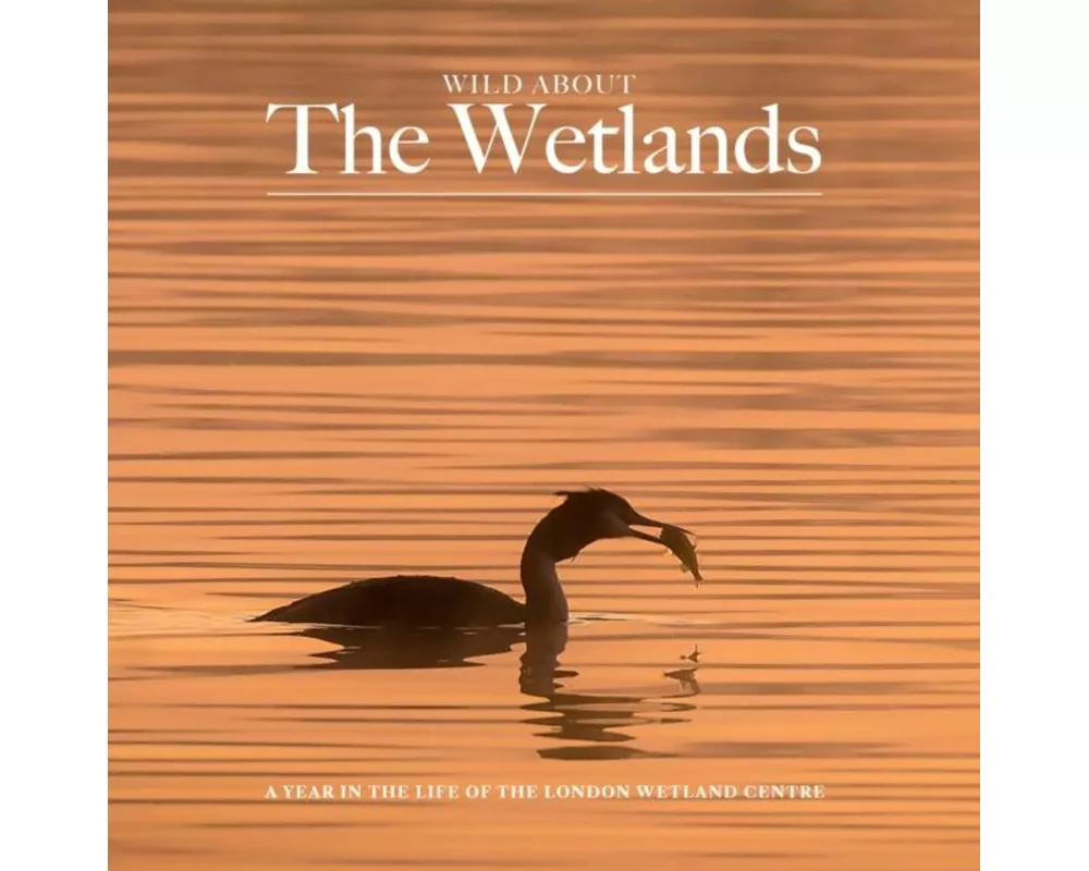 Wild about The Wetlands