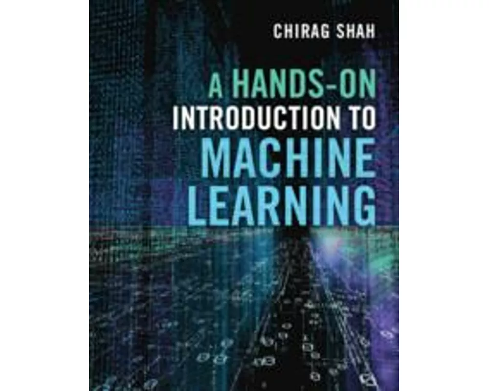 A Hands-On Introduction to Machine Learning