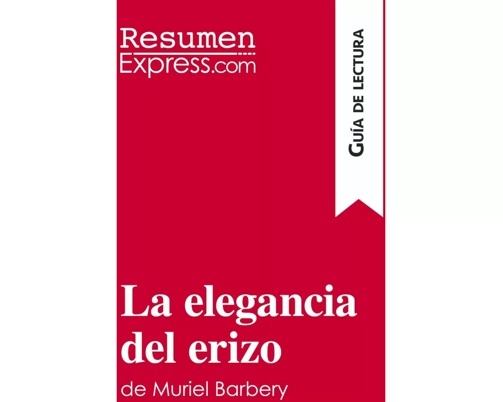 La elegancia del erizo de Muriel Barbery (Guía de lectura)