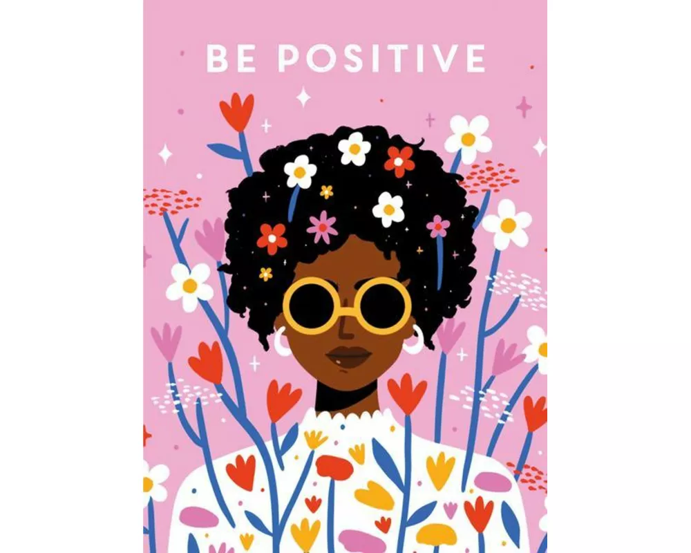 Be Positive