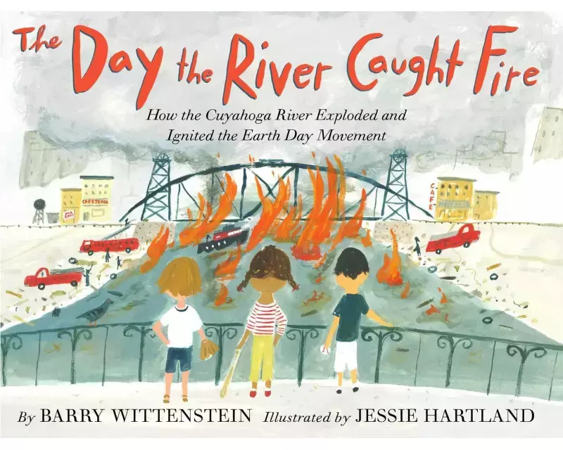 Day the River Caught Fire