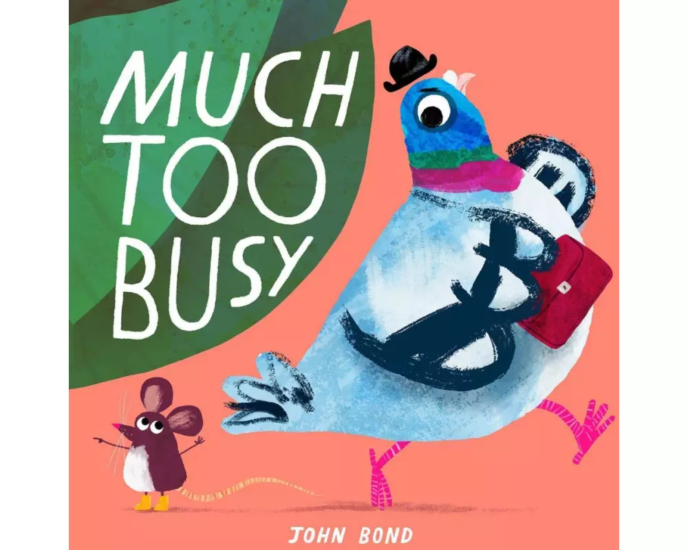 Much Too Busy