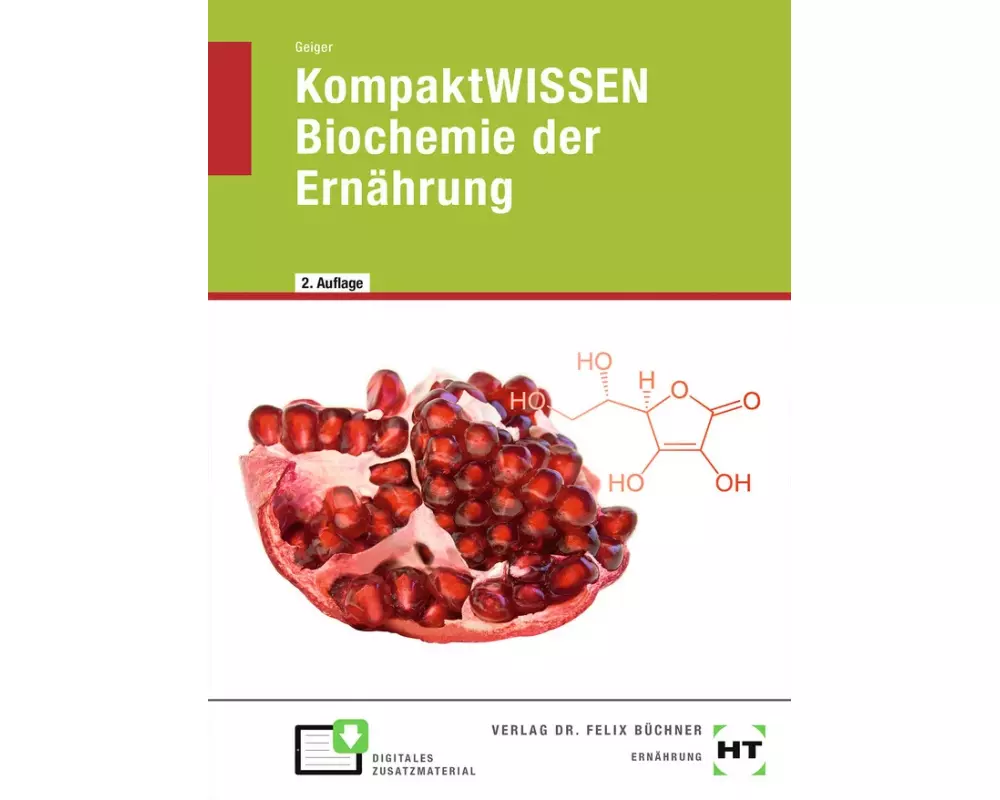 KompaktWISSEN Biochemie der Ernährung