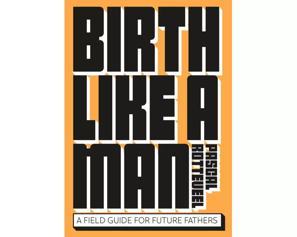 Birth Like a Man