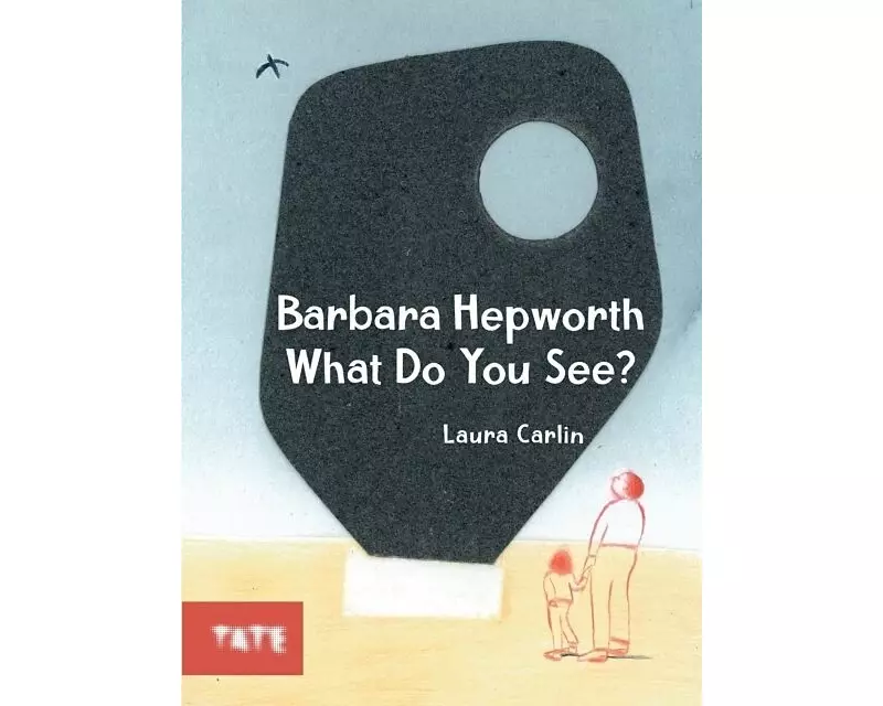 Barbara Hepworth What Do You See?