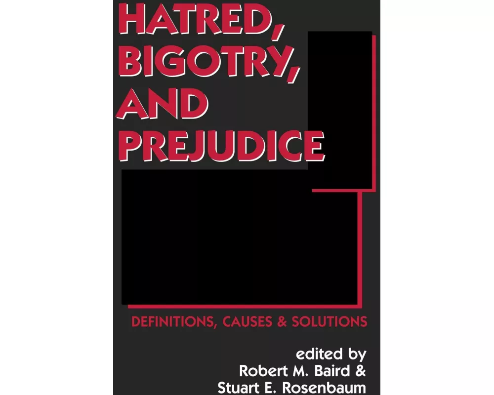 Hatred, Bigotry, and Prejudice