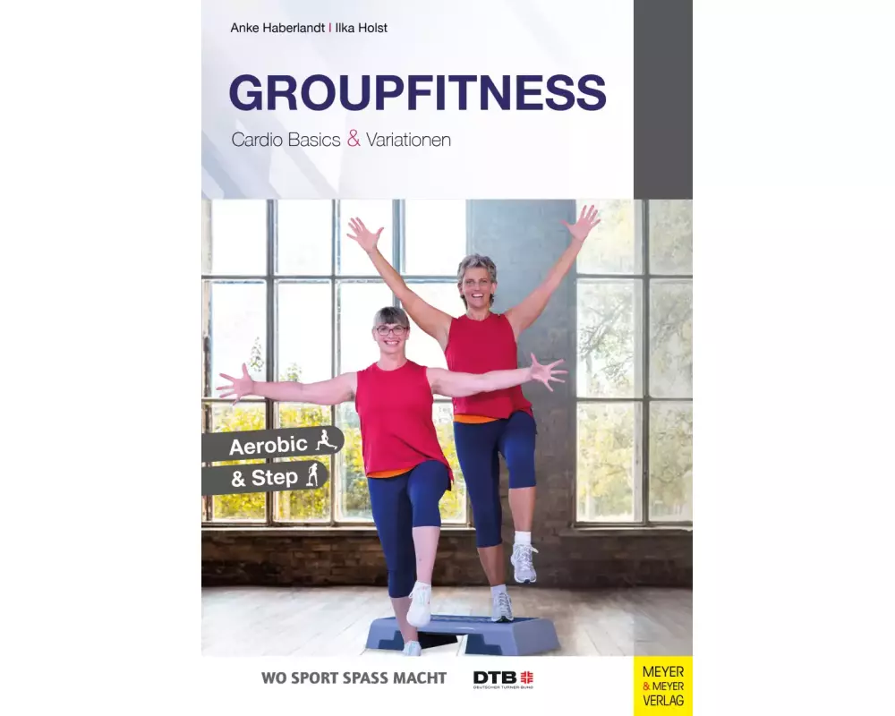 Groupfitness - Cardio Basics & Variationen