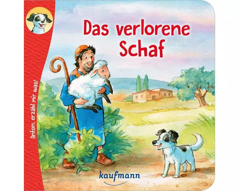 Anton, erzähl mir was! Das verlorene Schaf