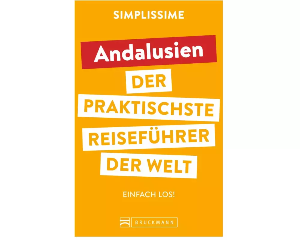SIMPLISSIME – der praktischste Reiseführer der Welt Andalusien