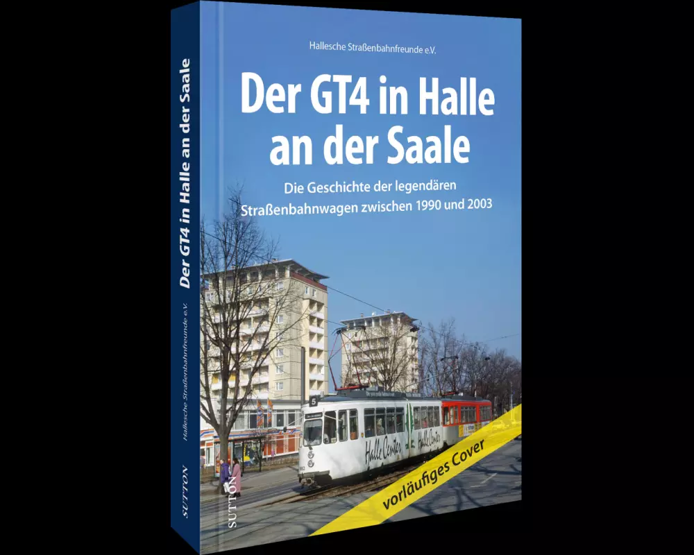 Der GT4 in Halle an der Saale