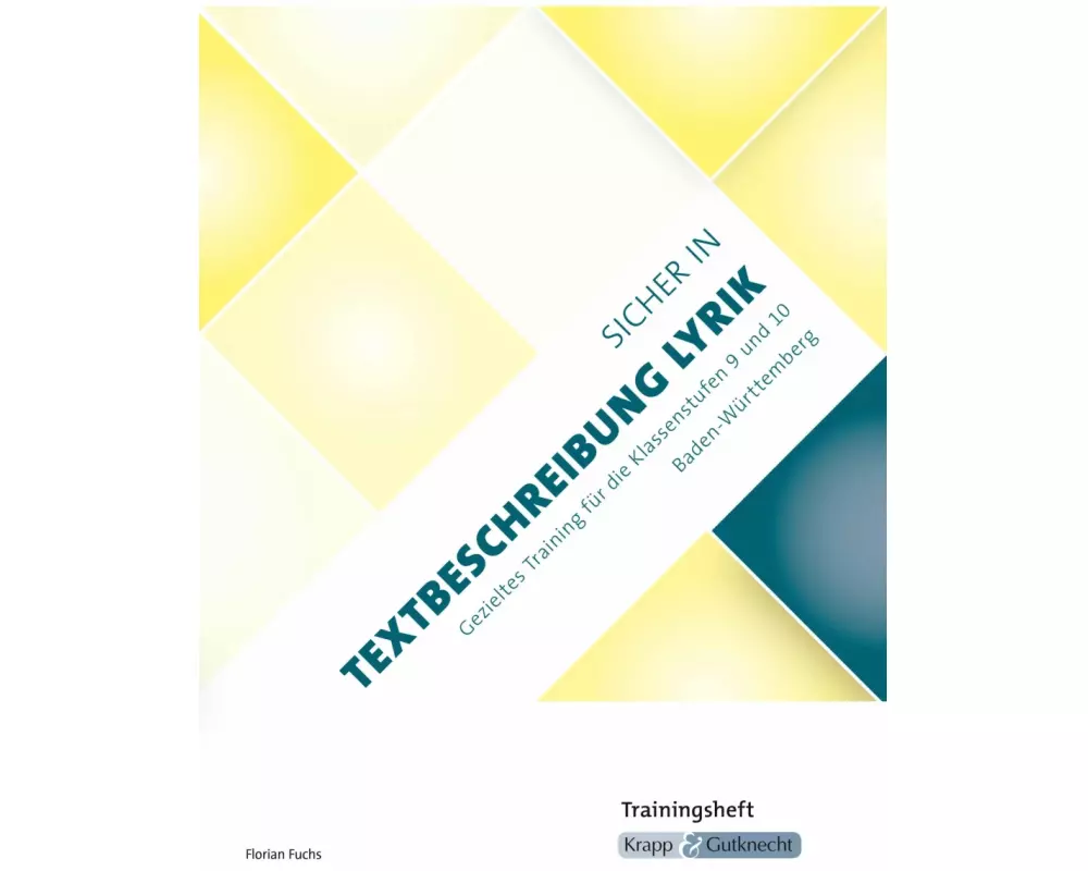 Sicher in Textbeschreibung Lyrik - Baden-Württemberg - Trainingsheft. Prüfungsvorbereitung Realschule Klasse 9 und 10