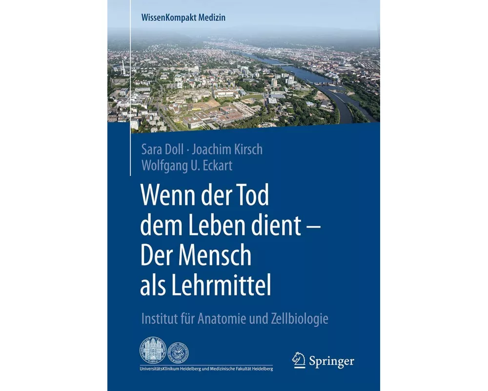 Wenn der Tod dem Leben dient - Der Mensch als Lehrmittel