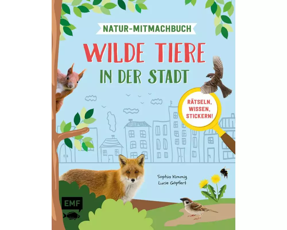 Wilde Tiere in der Stadt – Das Natur-Mitmachbuch