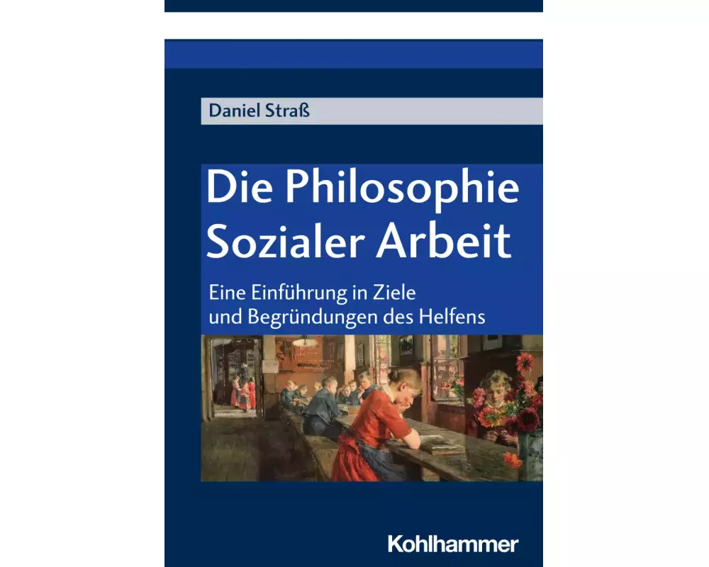 Die Philosophie Sozialer Arbeit