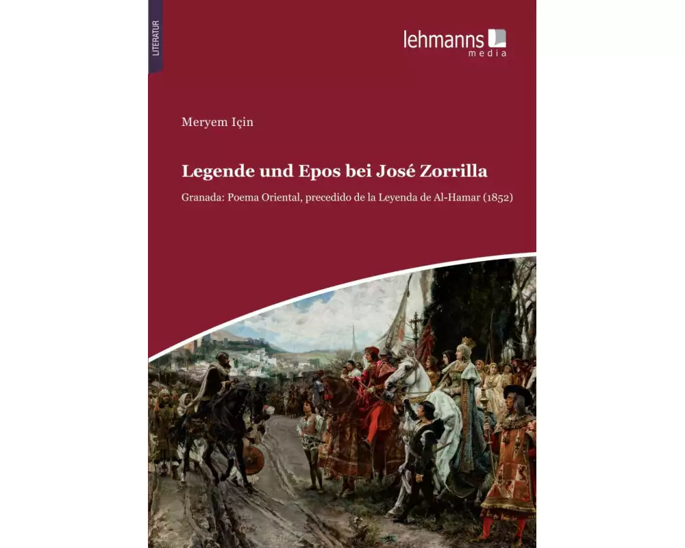 Legende und Epos bei José Zorrilla