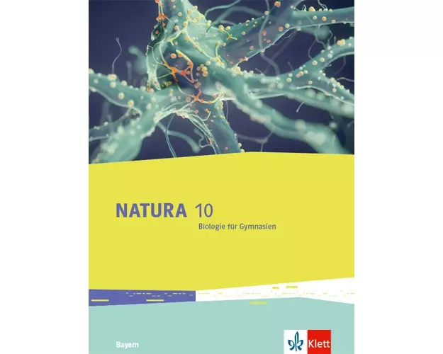 Natura Biologie. Schulbuch Klasse 10. Ausgabe Bayern