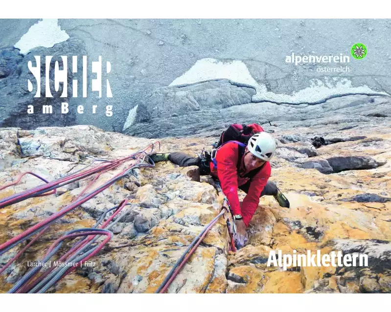 Sicher am Berg: Alpinklettern