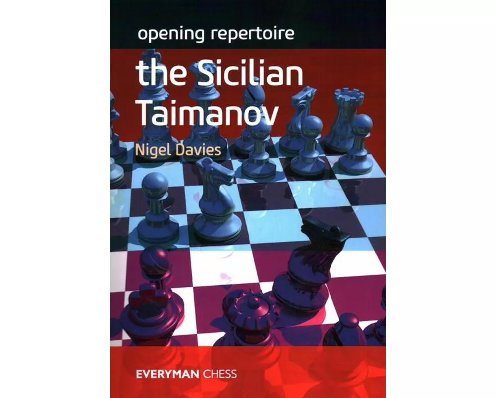 Opening Repertoire: The Sicilian Taimanov