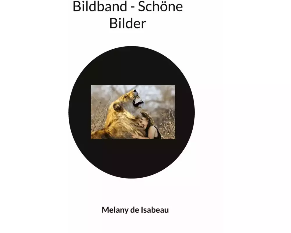Bildband - Schöne Bilder