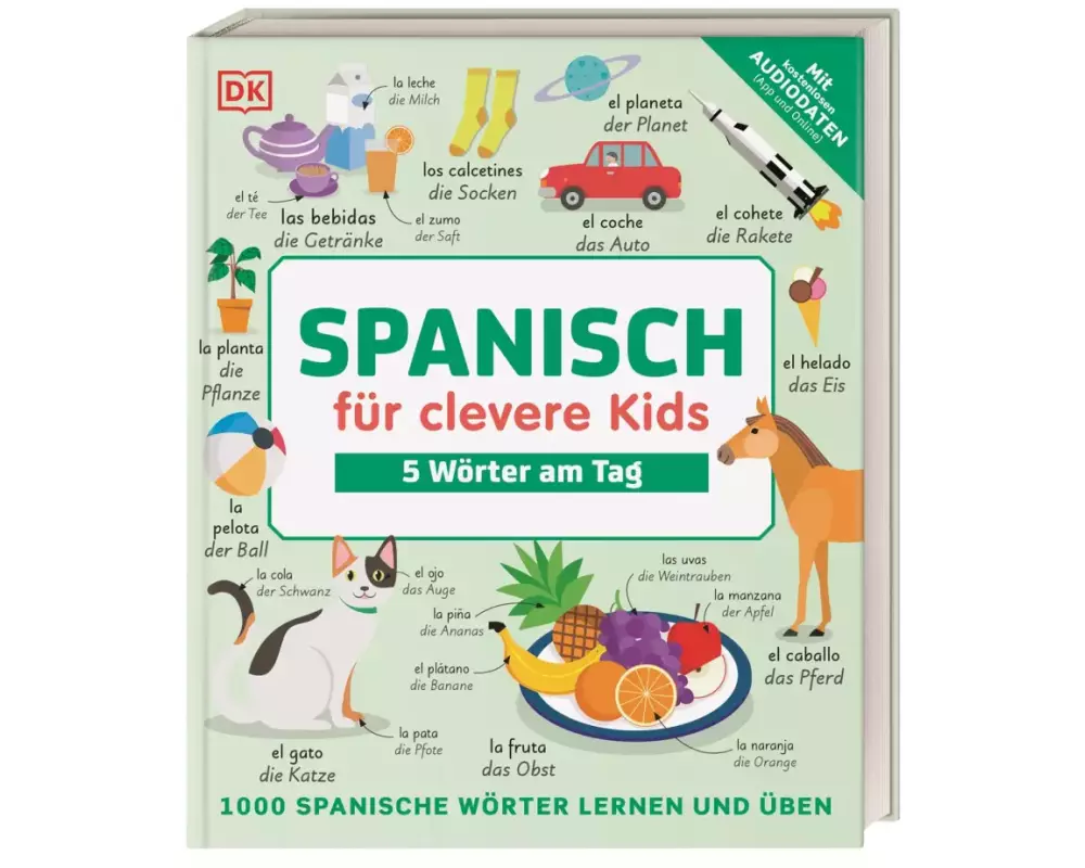 Spanisch für clevere Kids - 5 Wörter am Tag