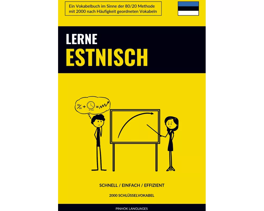 Lerne Estnisch - Schnell / Einfach / Effizient