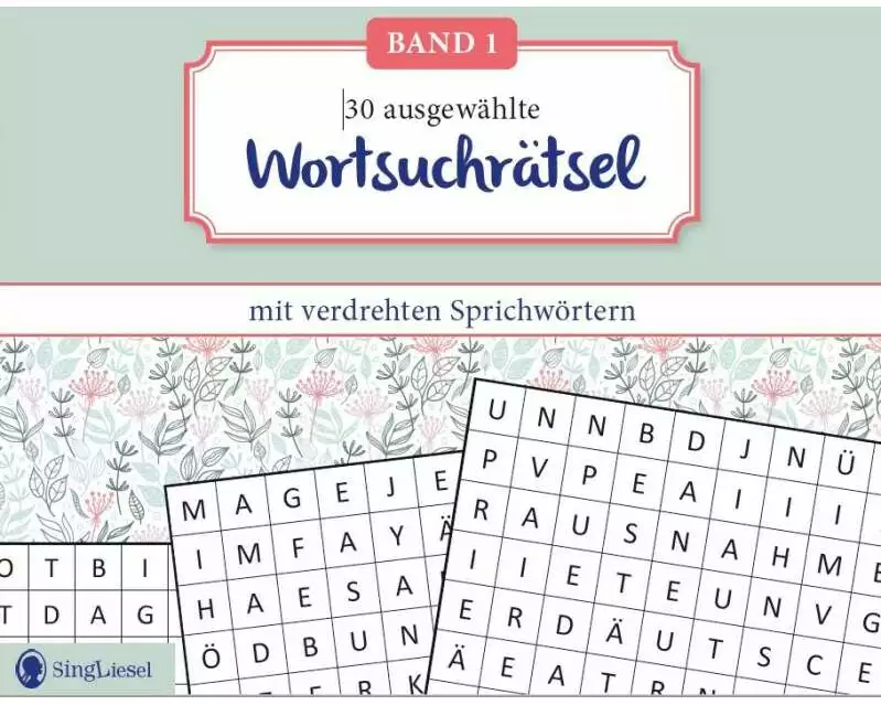 Wortsuchrätsel für Senioren mit lustig-verdrehten Sprichwörtern. Rätsel-Spaß, Beschäftigung und Gedächtnistraining für Senioren. Auch mit Demenz. Groß