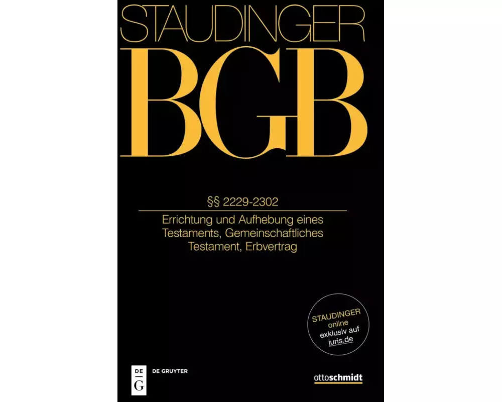 Staudingers Kommentar BGB §§ 2229-2302