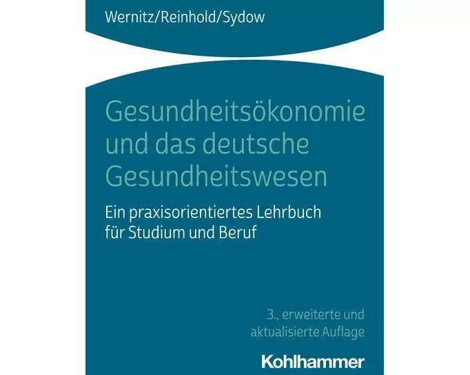 Gesundheitsökonomie und das deutsche Gesundheitswesen