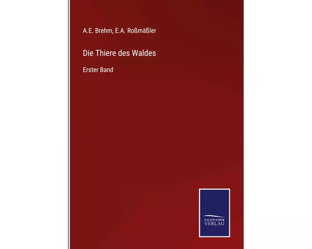 Die Thiere des Waldes