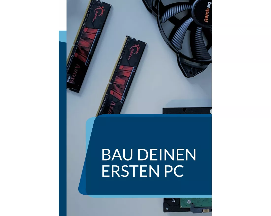 Bau deinen ersten PC