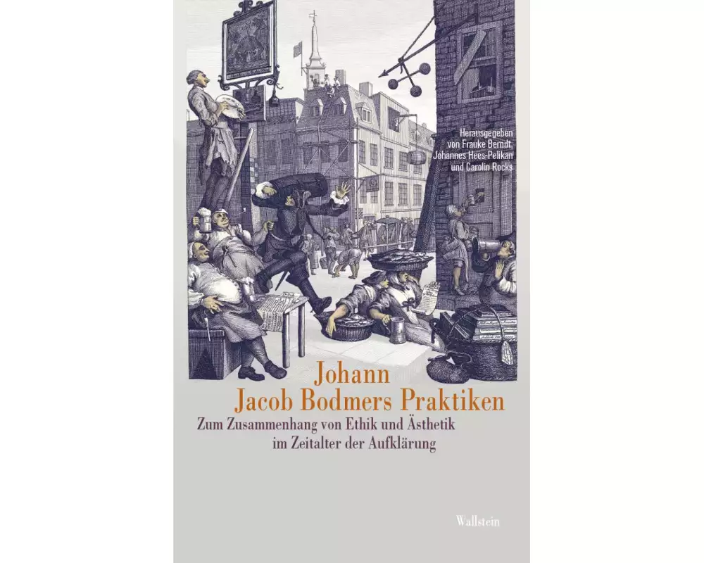 Johann Jacob Bodmers Praktiken