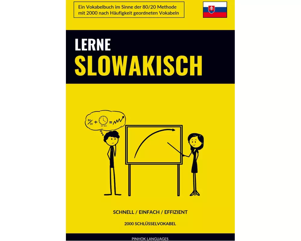 Lerne Slowakisch - Schnell / Einfach / Effizient