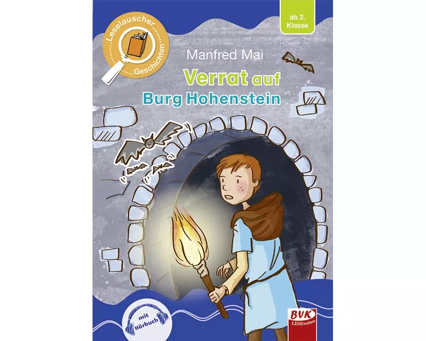 Leselauscher Geschichten: Verrat auf Burg Hohenstein