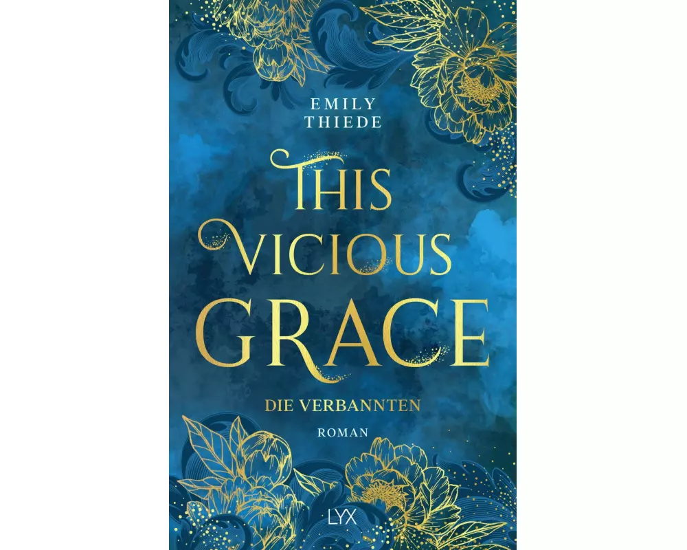 This Vicious Grace - Die Verbannten