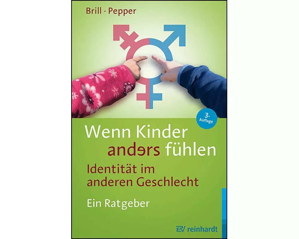 Wenn Kinder anders fühlen - Identität im anderen Geschlecht