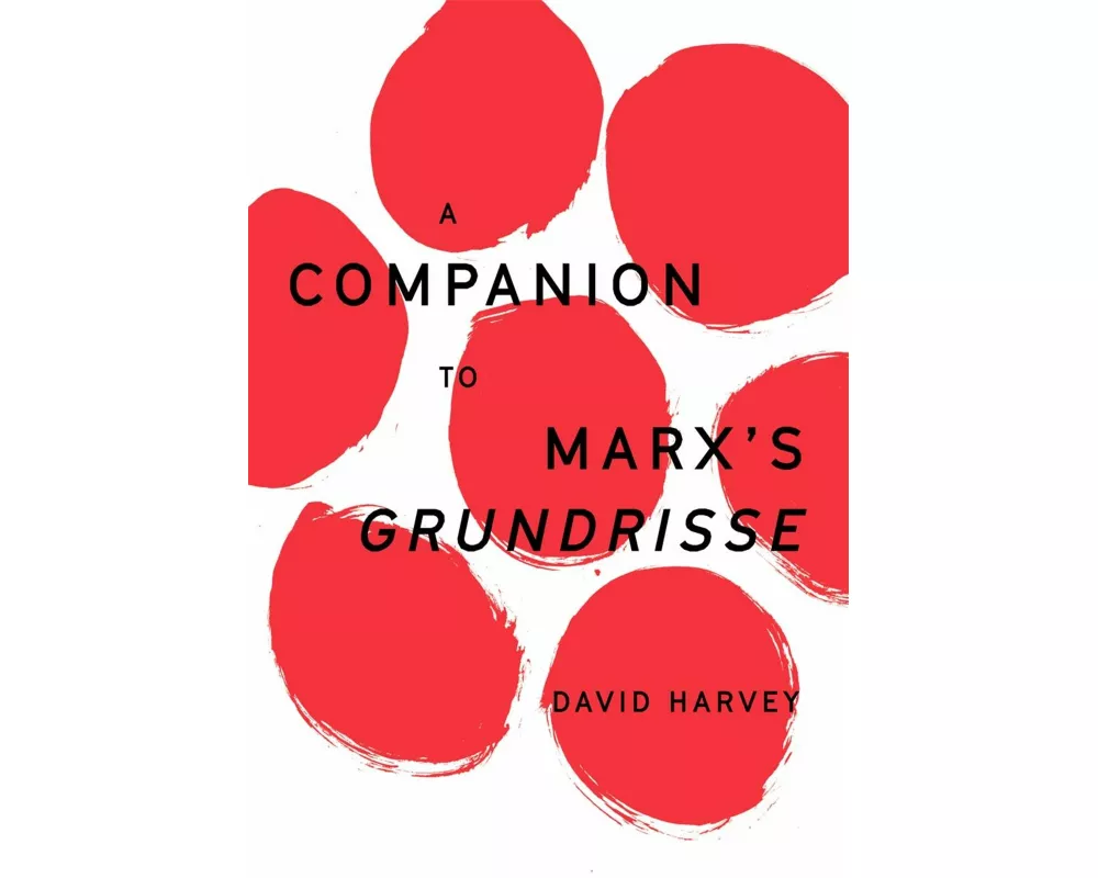 A Companion to Marx's Grundrisse