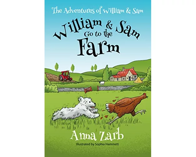 The Adventures of William & Sam - William & Sam Go to the Farm