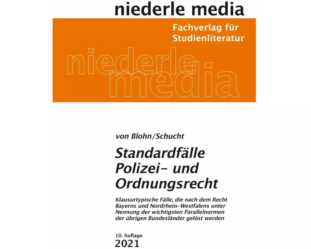 Standardfälle Polizei- und Ordnungsrecht