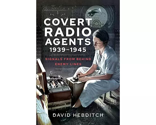 Covert Radio Agents, 1939-1945