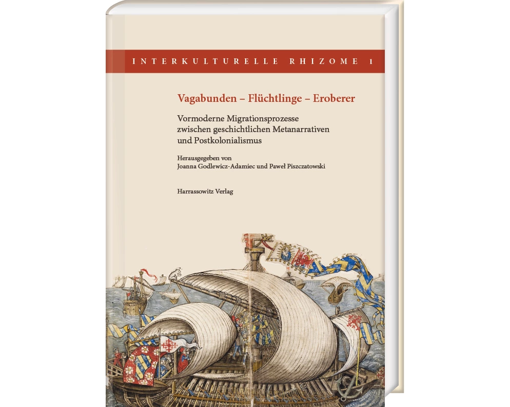 Vagabunden - Flüchtlinge - Eroberer