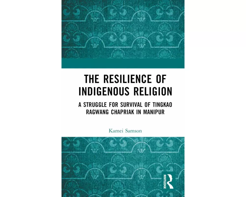 The Resilience of Indigenous Religion